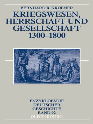 cover image of Kriegswesen, Herrschaft und Gesellschaft 1300-1800